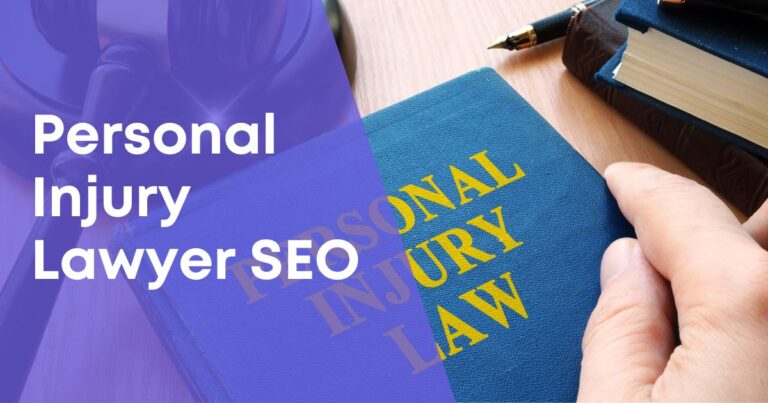 Personal Injury Lawyer SEO: A Comprehensive Guide